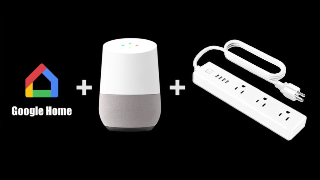 Google Home and Smart Power Bars