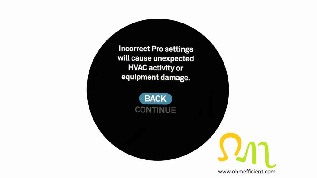 Nest incorrect pro settings will cause unexpected HVAC activity or equipment damage